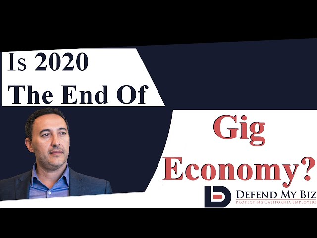 Is 2020 the End of the Gig Economy in California?