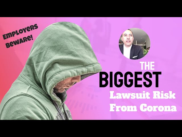 The Biggest Lawsuit Risk Against Your Business From Corona