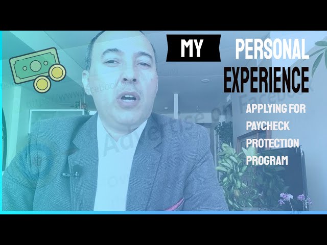 My Personal Experience With the Paycheck Protection Program
