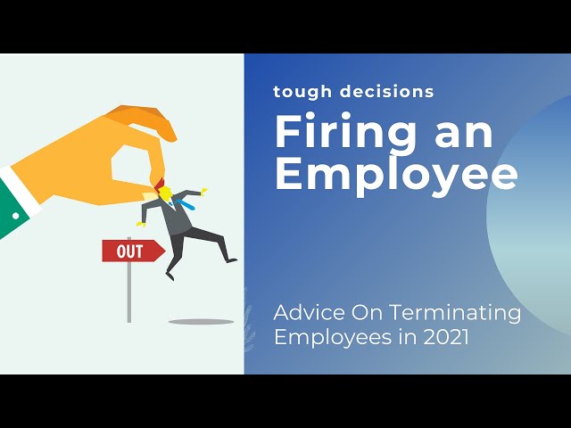 terminating employees 2021
