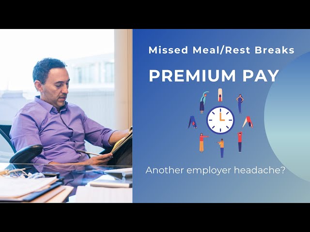 California meal premium pay