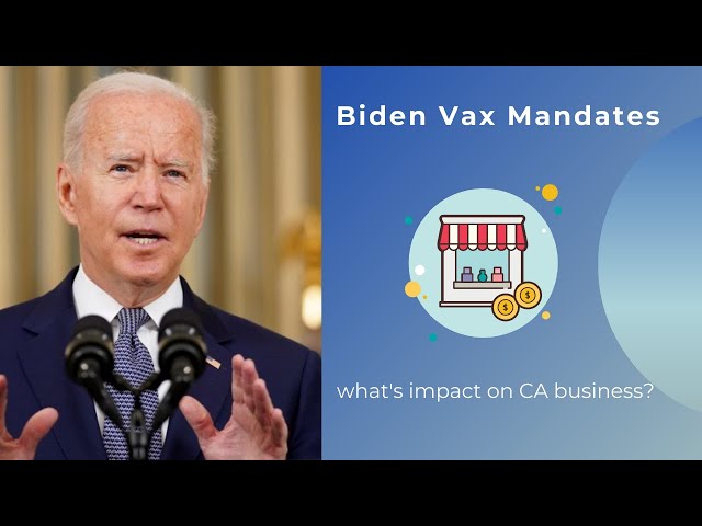 Biden mandates California business