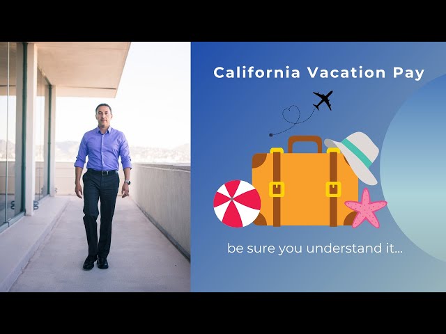 California vacation pay 2021