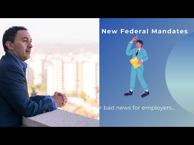 Federal mandates California Business